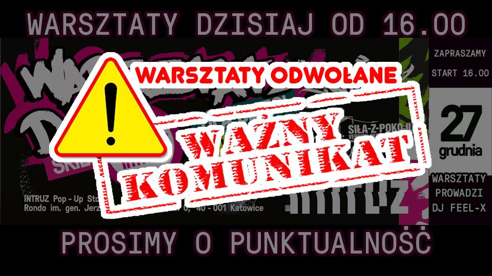 Photo of UWAGA – Ważny komunikat! Warsztaty są je…