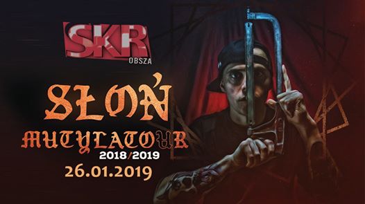 Photo of 26/01 × SŁOŃ × Mutylator × SkrClub Obsza