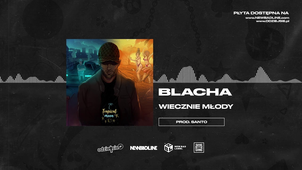 Photo of BLACHA – Wiecznie Młody (prod. Santo)