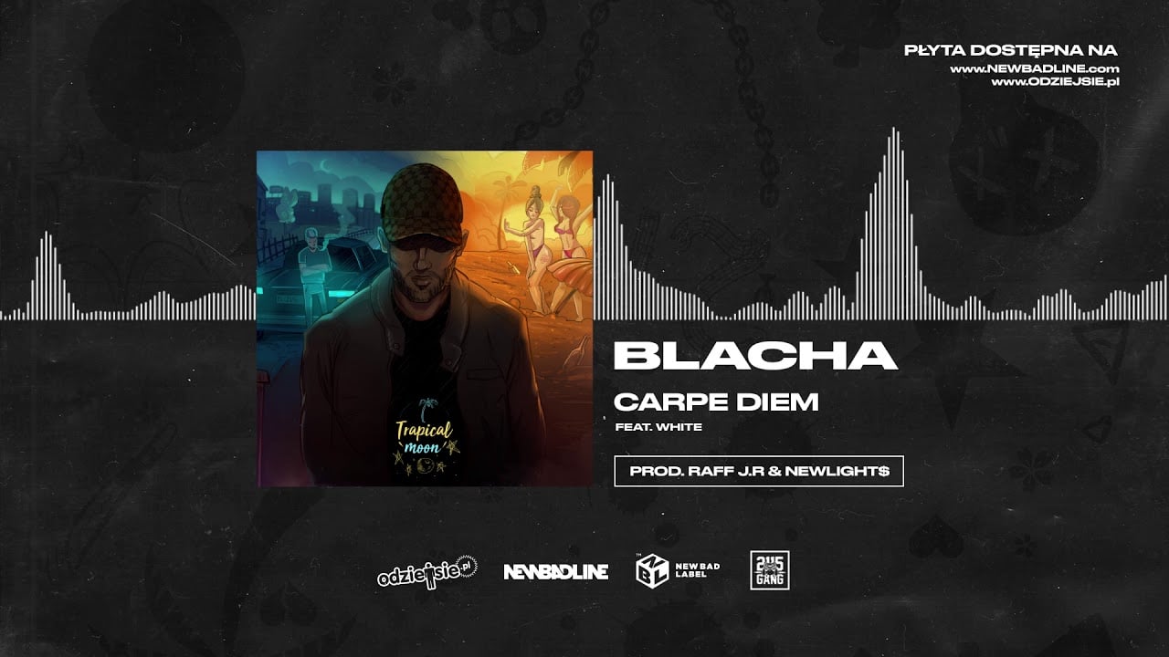 Photo of BLACHA ft. White 2115 – Carpe Diem (prod. Raff J.R & Newlight$)