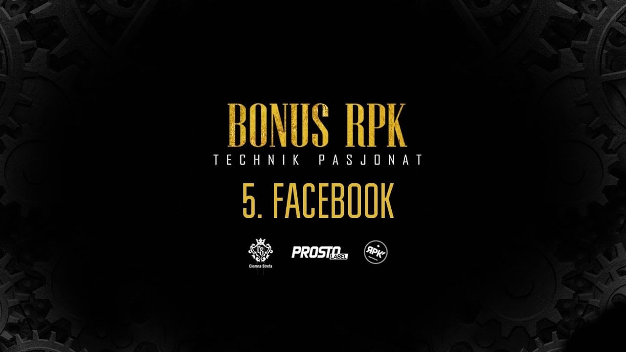 Photo of Bonus RPK – FACEBOOK ft. TWM // Prod. WOWO.
