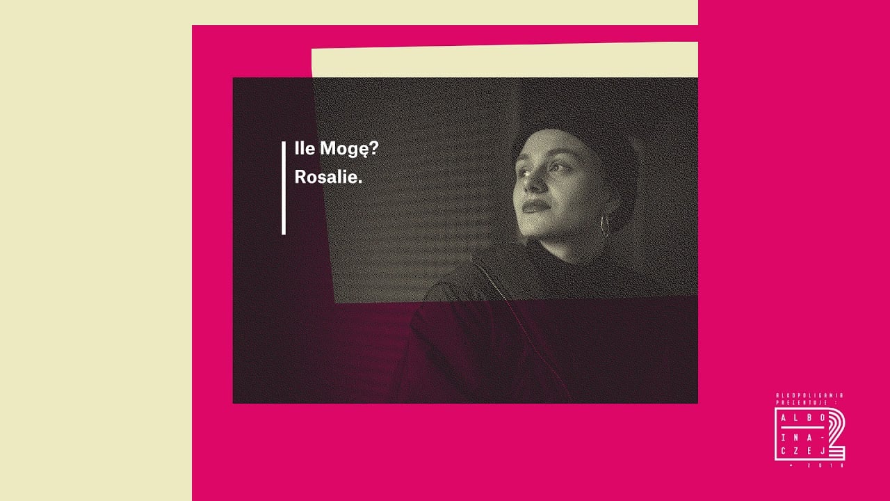 Photo of Albo Inaczej 2 – Rosalie. – Ile Mogę?