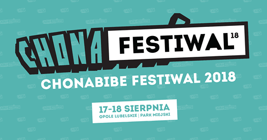 Photo of Chonabibe Festiwal 2018! #chonafestiwal