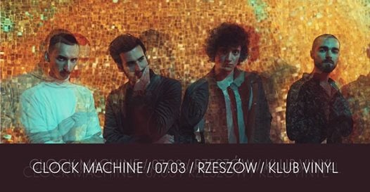 Photo of Clock Machine / 07.03 / Rzeszów / Klub Vinyl