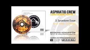 03. Śliwa/Aspiratio Crew - Sprzedane Dusze (feat. Fisher, DJ Danek)
