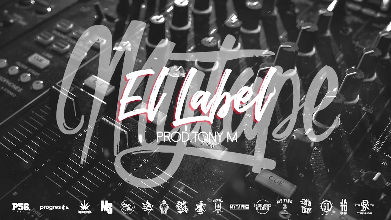 Photo of 06.DUDEK P56 MY TAPE – EL LABEL  PROD.TONY.M  (2017 NOWOŚĆ)