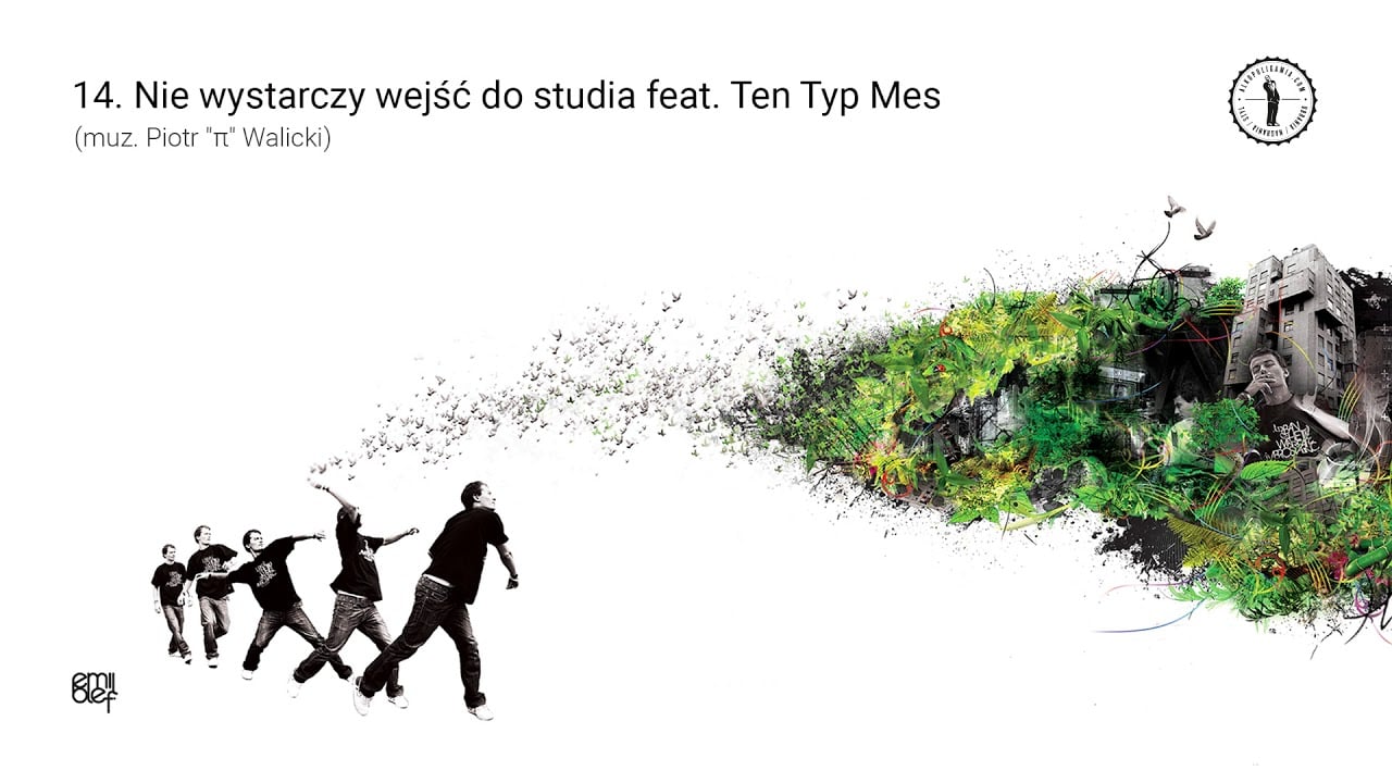 Photo of 14. Emil Blef – Nie wystarczy wejść do studia feat. Ten Typ Mes (muz. Piotr „π” Walicki)