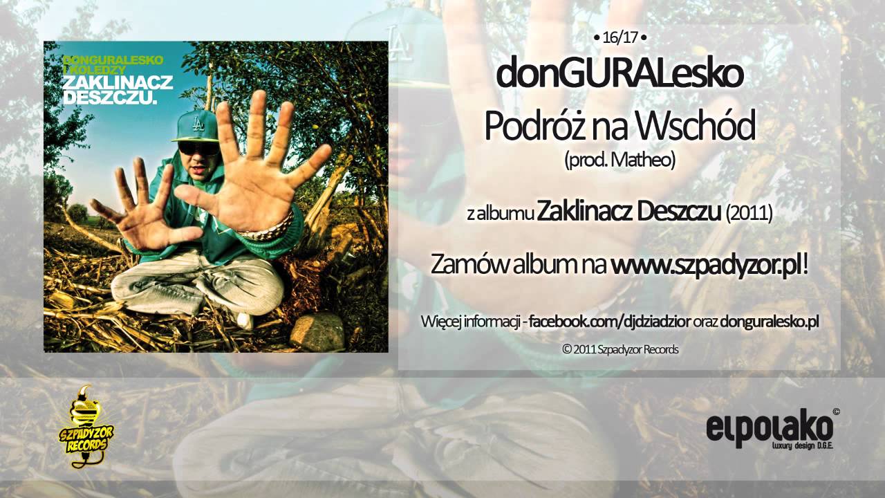 Photo of 16. donGURALesko – Podróż na wschód (prod. Matheo)