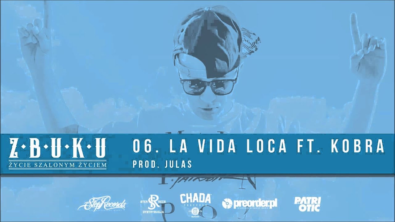 Photo of ZBUKU ft. Kobra – La Vida Loca