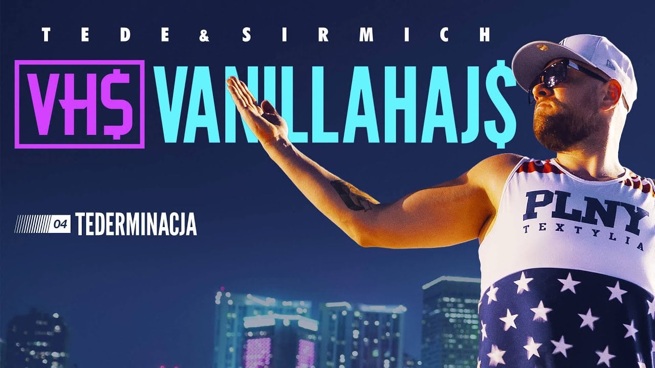 Photo of 04. TEDE – TEDERMINACJA prod. SIR MICH – VANILLAHAJS 2015