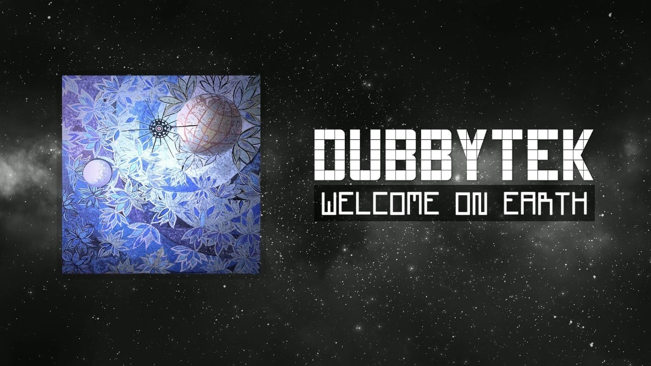 Photo of Dubbytek – Welcome on Earth [Full Album]
