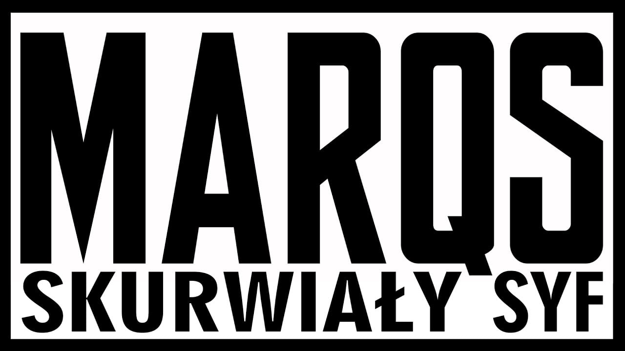Photo of Marqs – Skurwiały syf