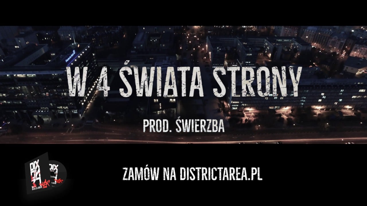 Photo of Dixon37 – W 4 świata strony prod. Świerzba