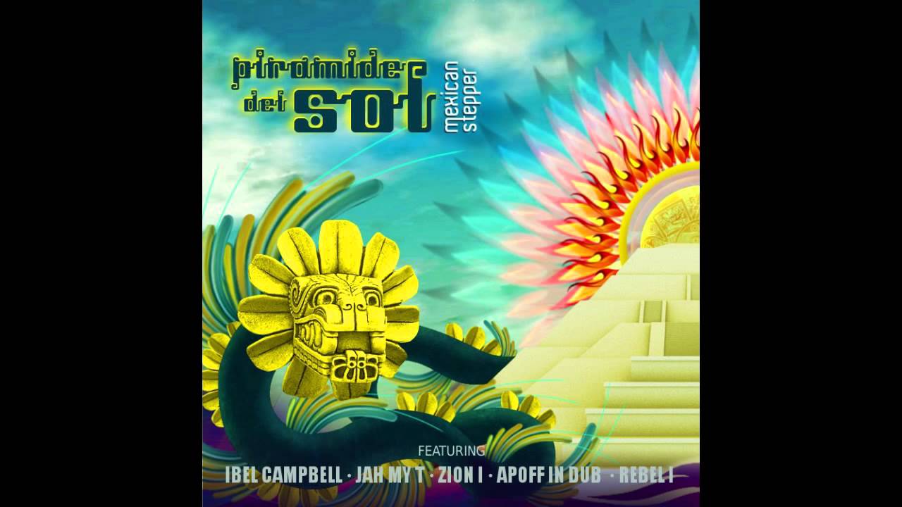 Photo of Mexican Stepper – Piramide Del Sol [Full Album]