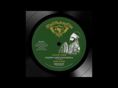Photo of Brizion ft. Daddy Lion Chandell – Stand Firm + Dub Firm