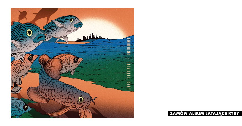 Photo of donGURALesko – Latające Ryby