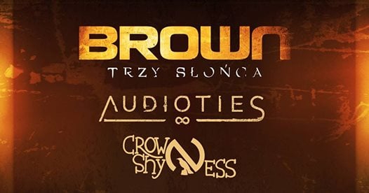 Photo of BROWN / Audioties + Crown Shyness