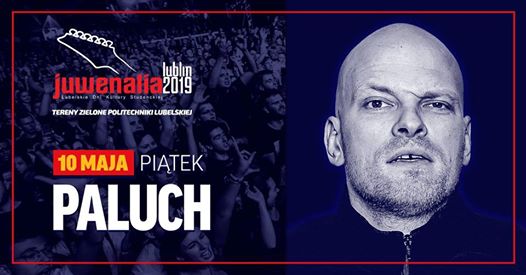 Photo of Paluch w Lublinie! / Juwenalia Politechniki Lubelskiej