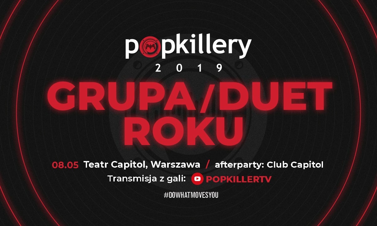 Photo of Grupa/Duet Roku 2018 – zagłosuj (Popkillery 2019) | Popkiller
