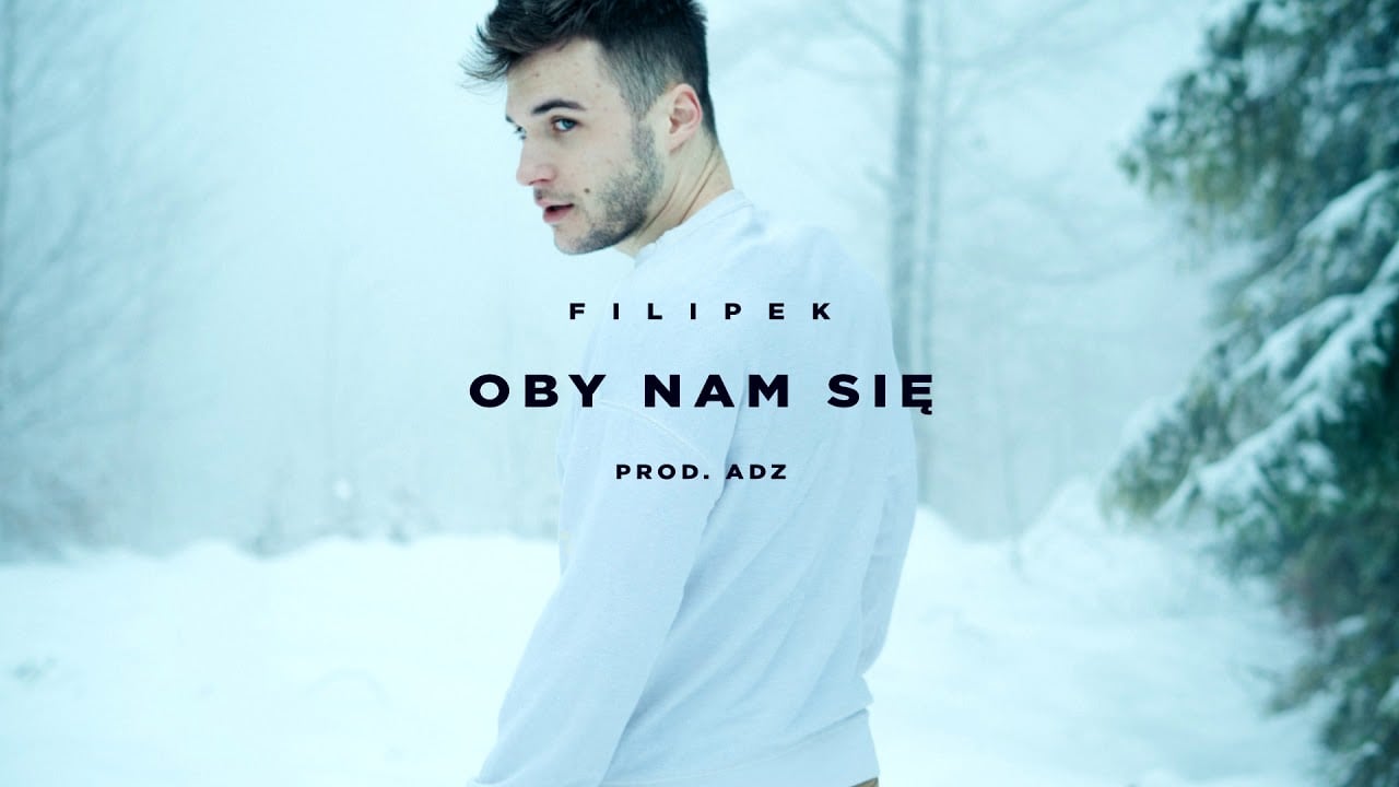 Photo of Filipek – Oby nam się (prod. ADZ)