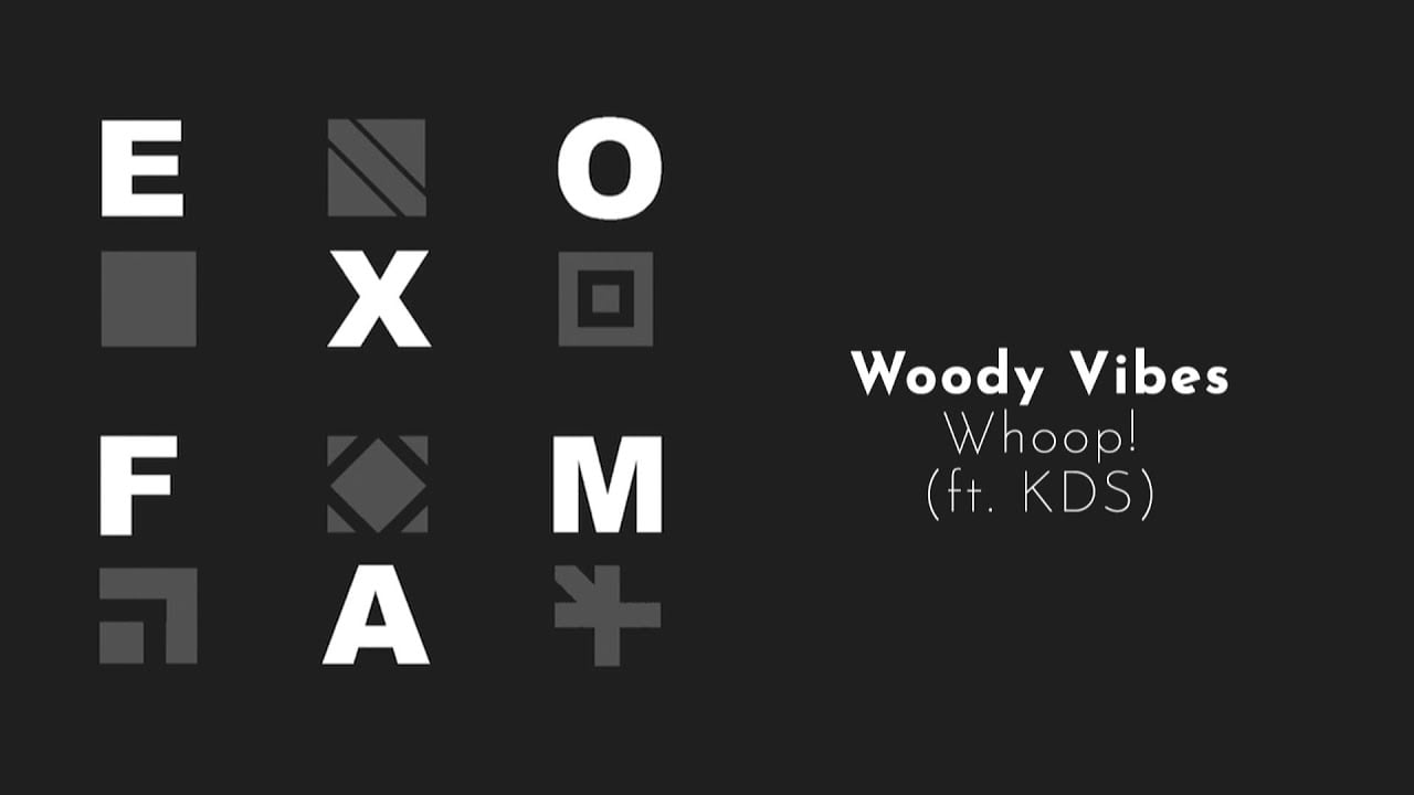 Photo of Woody Vibes – Whoop! (feat KDS)