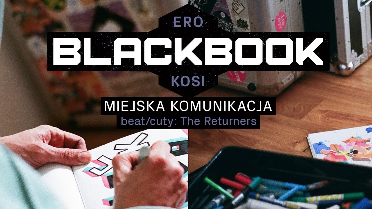 Photo of ERO KOSI – Miejska komunikacja prod. The Returners