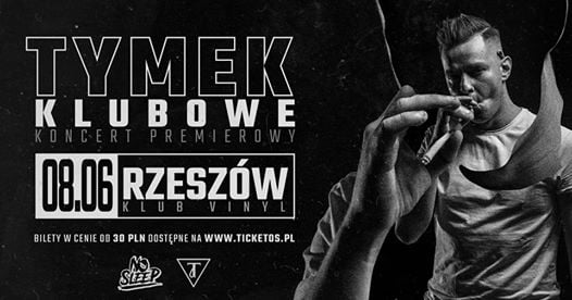 Photo of Tymek w Rzeszowie | Koncert Premierowy „Klubowe”