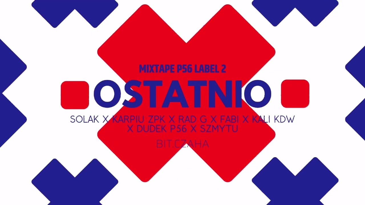 Photo of MIXTAPE P56 LABEL 2 – OSTATNIO  SOLAK,KARPIU ZBK,RAD G,FABI,KALI KDW,DUDEK P56,SZMYTU BIT.CZAHA