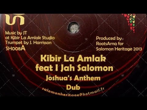 Photo of Kibir La Amlak ft I Jah Salomon – Joshua’s Anthem + Dub (YouDub Sélection)
