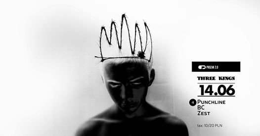 Photo of Three Kings x Punchline x Prozak 2.0