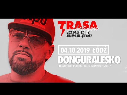 Photo of DonGURALesko w Łodzi! Koncert premierowy mixtape+Latające Ryby