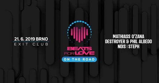 Photo of Beats for Love: On the Road ღ EXIT Club Brno – 21.6.2019