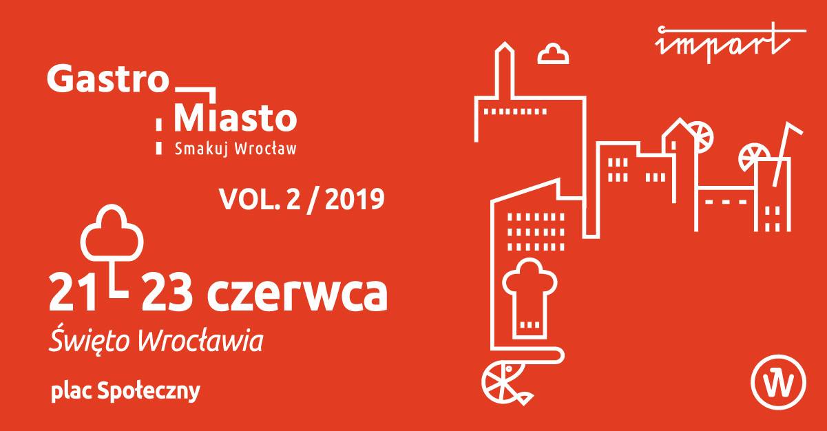 Photo of Gastro Miasto vol. 2 – Święto Wrocławia …
