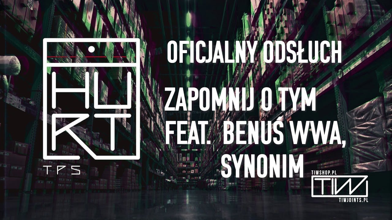 Photo of TPS – Zapomnij o tym feat. Synonim, BenuśWWA prod. Flame