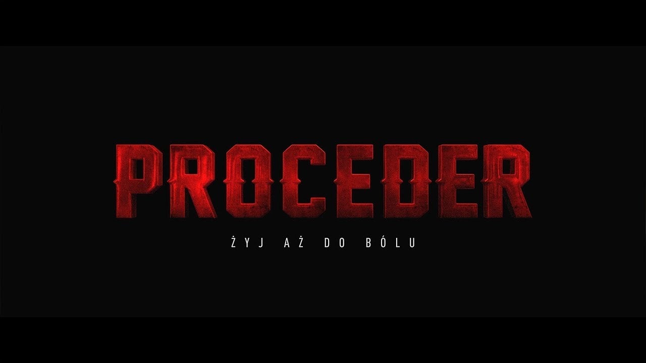 Photo of "Proceder" – oficjalny zwiastun