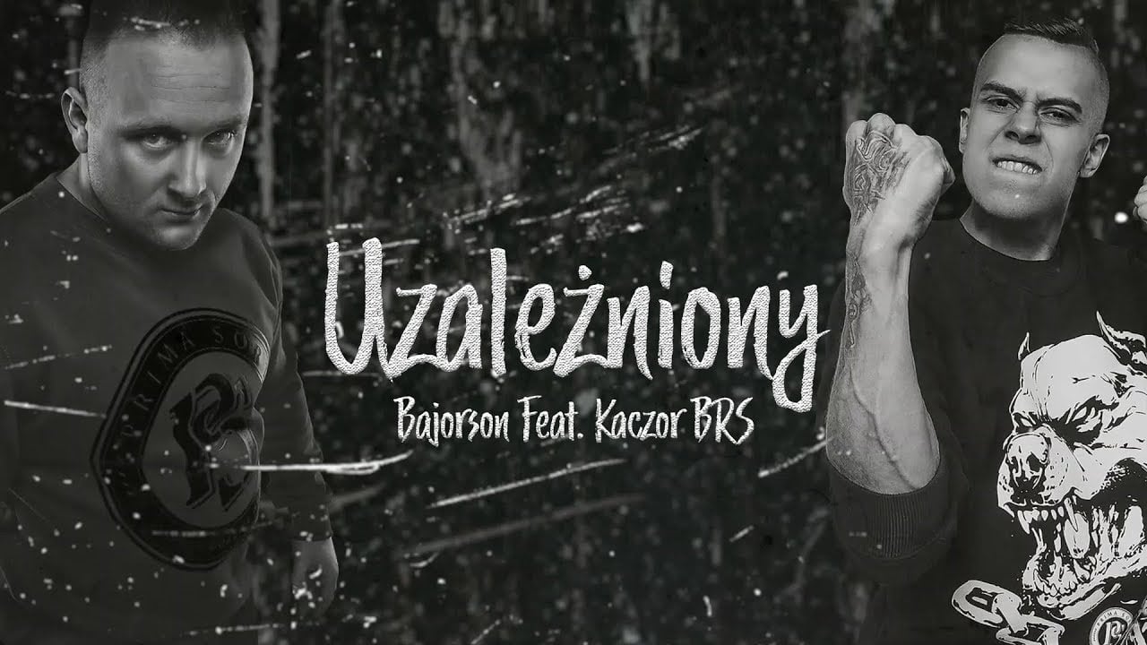 Photo of Bajorson ft. Kaczor BRS – Uzależniony
