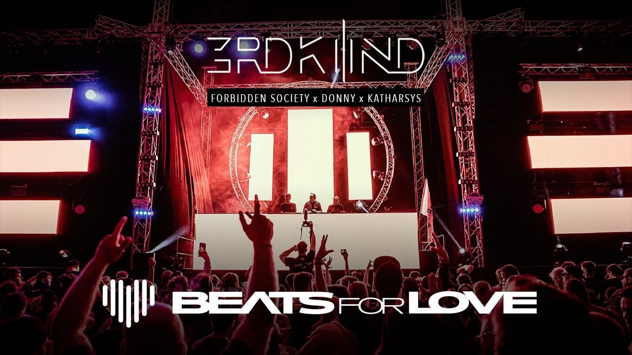 Photo of 3RDKND [Donny x Forbidden Society x Katharsys] /// Beats For Love 2019