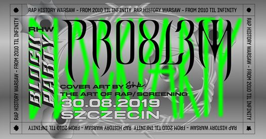 Photo of Pro8l3m x RHW Block Party / Szczecin
