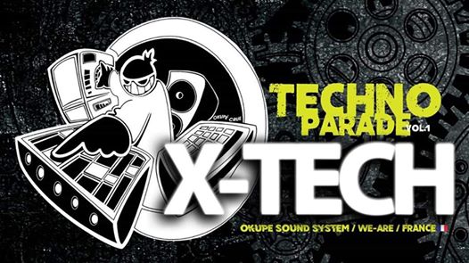 Photo of We-Are Crew present: Techno Parade vol.1 w/ X-Tech