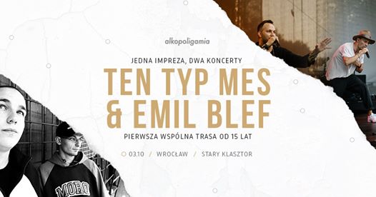 Photo of Ten Typ Mes & Emil Blef / 3.10 / Stary Klasztor, Wrocław