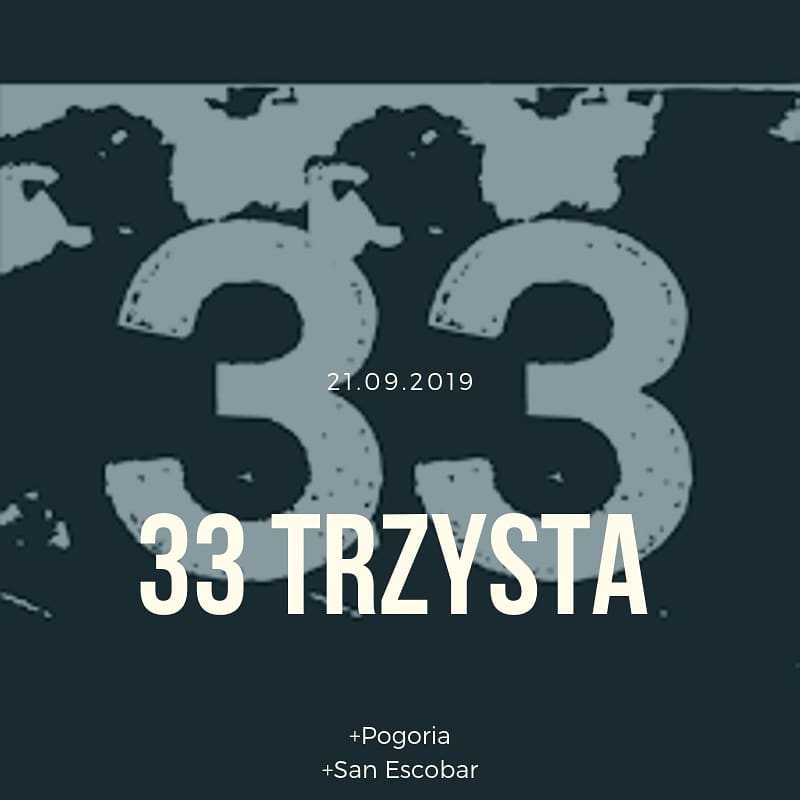 Photo of Koncert 33 trzysta  I  POGORIA  I San Es…