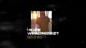 Szesnasty - Może wpadniesz? (prod. FANTOM)
