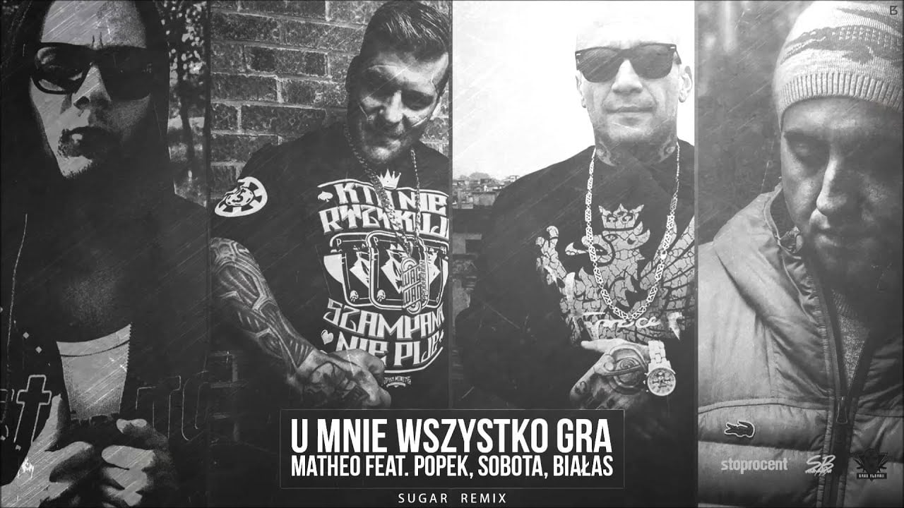 Photo of Matheo feat Popek x Sobota x Białas – U mnie wszystko gra (Sugar Remix)