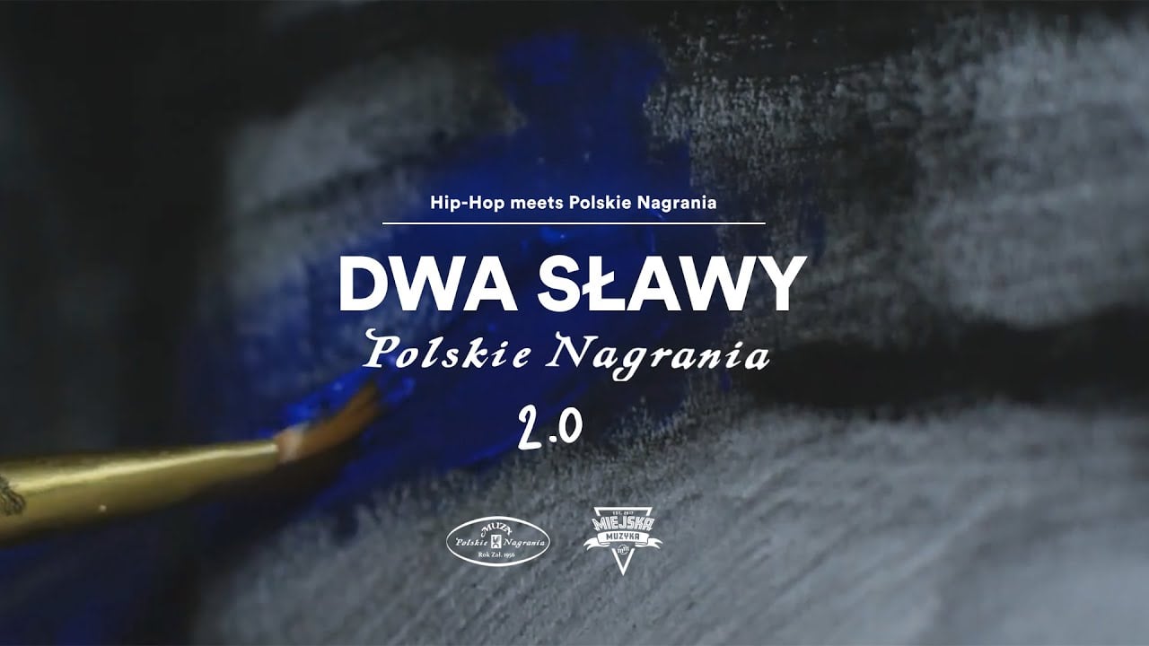 Photo of Dwa Sławy – Polskie Nagrania 2.0 [Official Music Video]