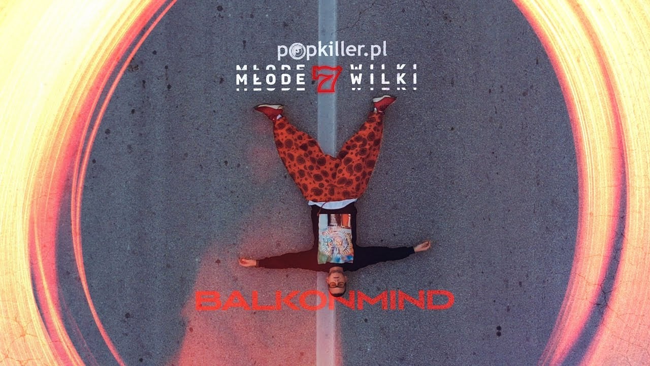 Photo of Opał – BALKONMIND (prod. Got Barss) [Popkiller Młode Wilki 7]