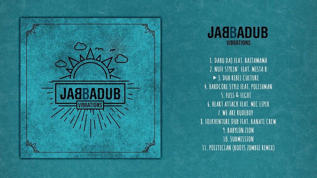 Photo of Jabbadub – Vibrations [Full Album]
