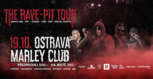 Photo of The Rave-Pit Tour 2019 /Smack One/PTK/Joshua/Tubs/RNZ – Ostrava