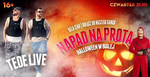 Photo of ★ Halloween 16+ z Tede w Protectorze Biała ★ 31.10.19