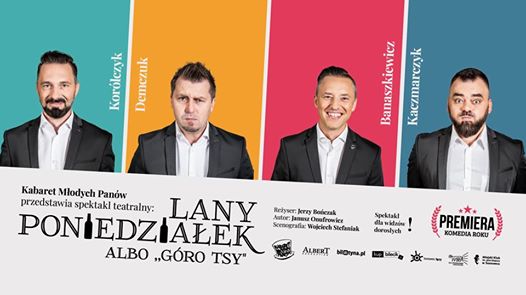 Photo of Lany Poniedziałek albo "Góro Tsy" – Kabaret Młodych Panów