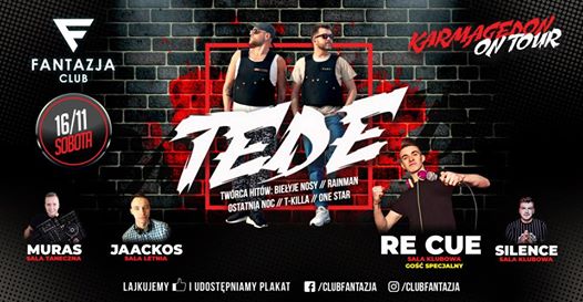 Photo of ★ Karmagedon On Tour: Tede // Re Cue ★ 16.11 – Fantazja Jaświły
